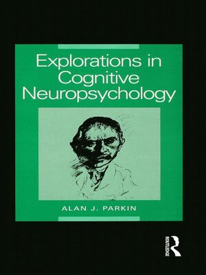 cover image of Explorations in Cognitive Neuropsychology